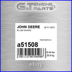 A51508 PLOW SHARE fits JOHN DEERE (New OEM)