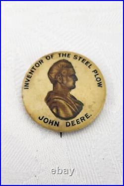 JOHN DEERE Inventor Of The Steel Plow Pinback Button Pin 1896 RARE VERSION JOHN DEERE Inventor Of The Steel Plow Pinback Button Pin 1896 RARE VERSION