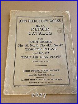 JOHN DEERE TRACTOR Plows Disk REPAIR CATALOG No. 1A February 1st 1927 ORIGINAL