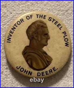 John Deere Inventor Of The Steel Plow Vintage Pin / Button Badge Tractor Old