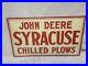 John_Deere_Syracuse_Chilled_Plows_Gas_Oil_Vintage_Collectable_Sign_01_uvgb