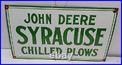 John Deere Syracuse Chilled Plows Porcelain Enamel Sign 24 x 14 Inches 1 Side