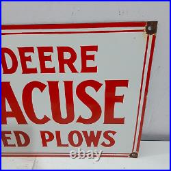 John Deere Syracuse Chilled Plows Porcelain Enamel Sign 24 x 14 Inches 1 Side