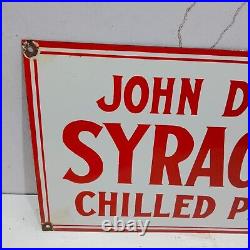 John Deere Syracuse Chilled Plows Porcelain Enamel Sign 24 x 14 Inches 1 Side
