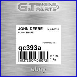 QC393A PLOW SHARE fits JOHN DEERE (New OEM) QC393A PLOW SHARE fits JOHN DEERE (New OEM)