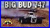 World_S_Largest_Tractor_Returns_To_The_Fields_Big_Bud_747_01_nn
